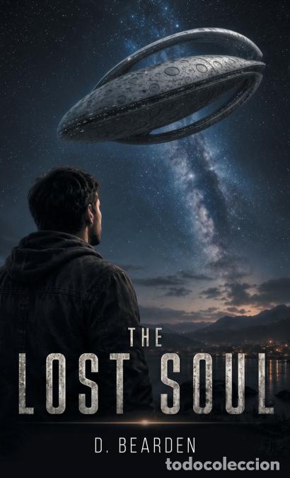 Libros: The Lost Soul - D. Bearden - Foto 1