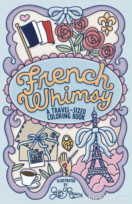 Libri: French Whimsy - A Travel-Sized Coloring Book - Jen Racine