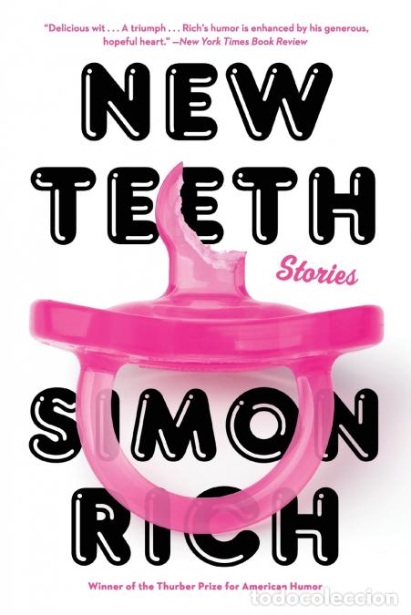 B&uuml;cher: New Teeth - Simon Rich