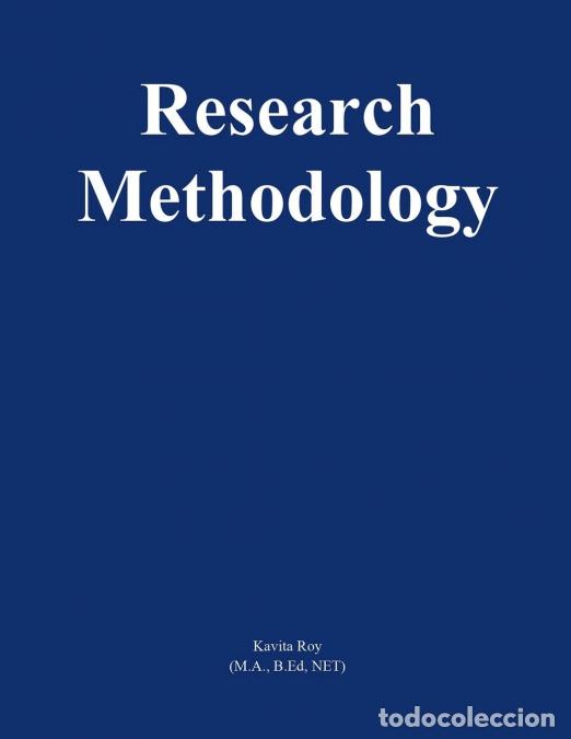 Libri: Research Methodology - KAVITA ROY