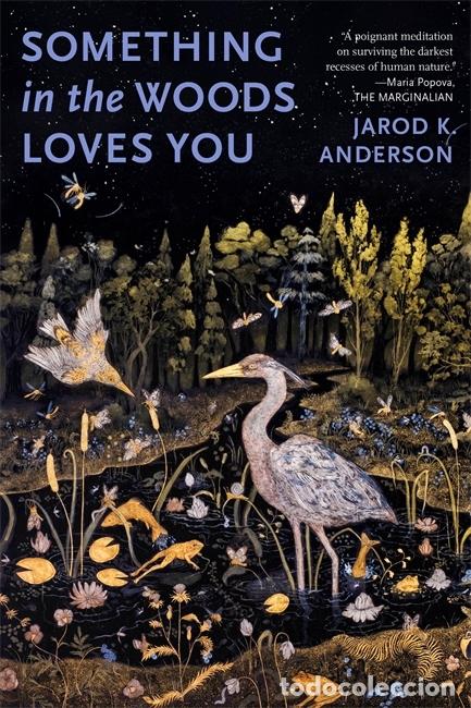 Livres: Something in the Woods Loves You - Jarod K. Anderson