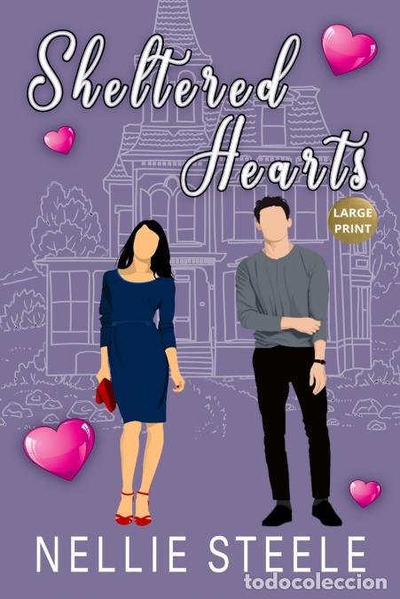 B&uuml;cher: Sheltered Hearts Large Print - Nellie Steele