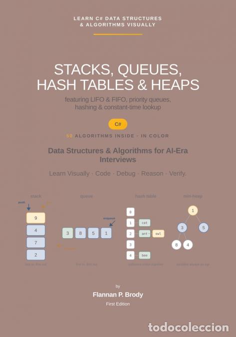 books: Stacks, Queues, Hash Tables & Heaps - C# Edition - Data Structures & Algorithms for AI-Era Interview