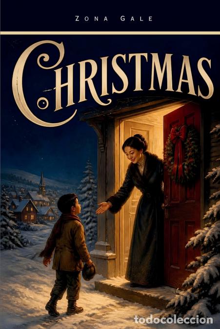 B&uuml;cher: Christmas - A Classic American Holiday Story of Community, Generosity and the Spirit of Christmas -