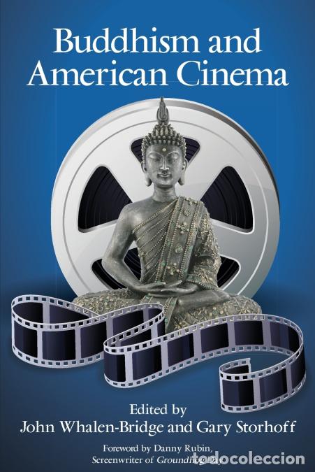 Libri: Buddhism and American Cinema - John Whalen-Bridge,Gary Storhoff,Danny Rubin
