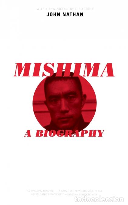 Libros: Mishima - A Biography - John Nathan - Foto 1