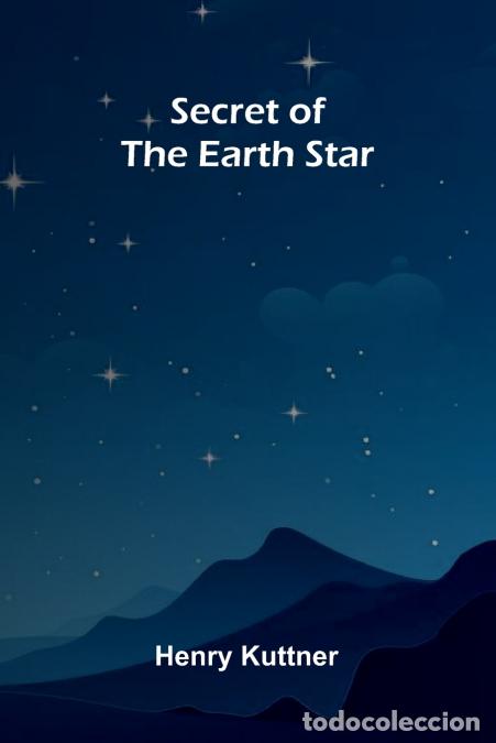 books: Secret of the Earth Star - Henry Kuttner