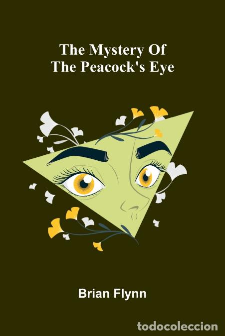 books: The mystery of the Peacock?s Eye - Brian Flynn