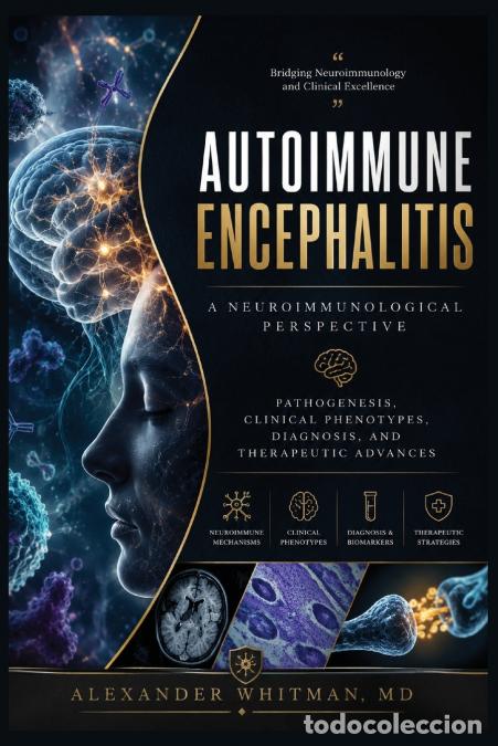 books: Autoimmune Encephalitis - A Neuroimmunological Perspective: A Neuroimmunological Perspective - MD
