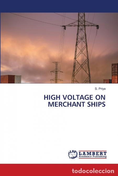 books: HIGH VOLTAGE ON MERCHANT SHIPS - S. Priya