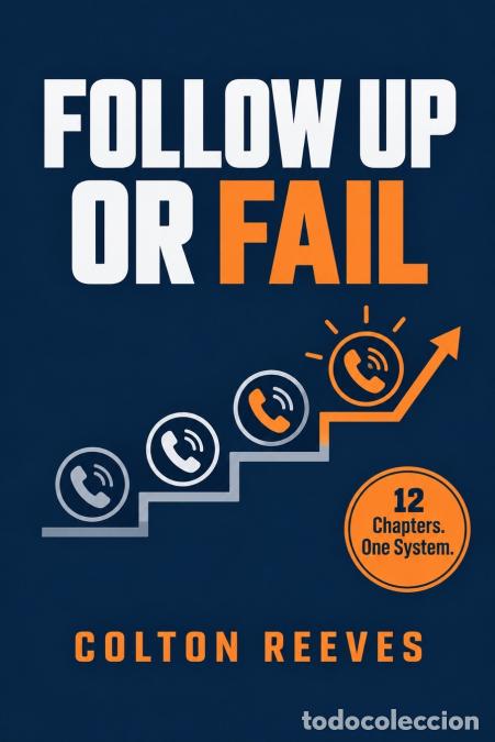 books: Follow Up or Fail - Colton Reeves
