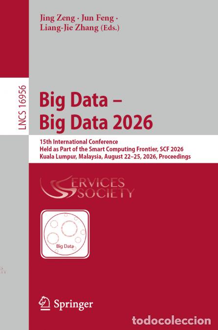books: Big Data - Big Data 2026 - 15th International Conference, Held as Part of the Smart Computing Fronti