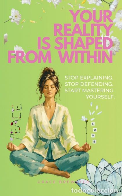 Libros: Your Reality Is Shaped From Within - Brewster - Foto 1