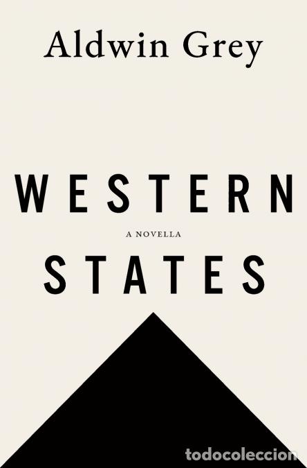 books: Western States - A Novella - Aldwin Grey