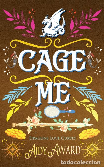 Livres: Cage Me - A Curvy Girl and Dragon Shifter Romance - Aidy Award