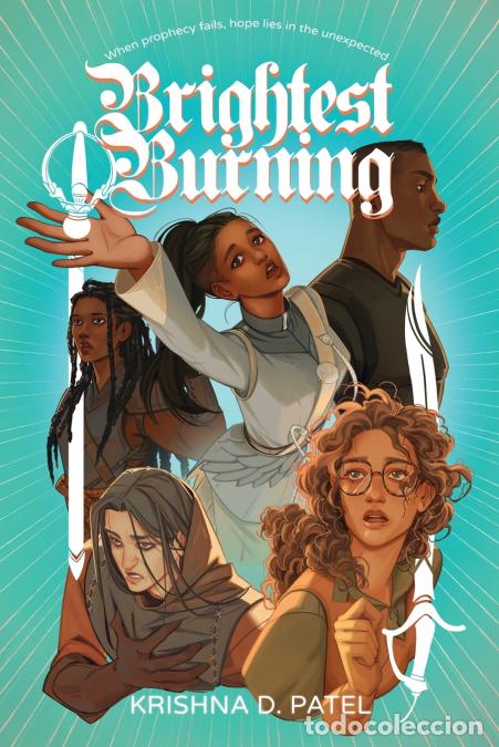 Libri: Brightest Burning - Krishna D. Patel,Wouter F. Goedkoop,Dri Gomez