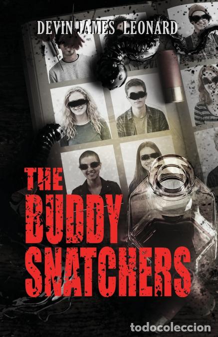 Livres: The Buddy Snatchers - Devin James Leonard