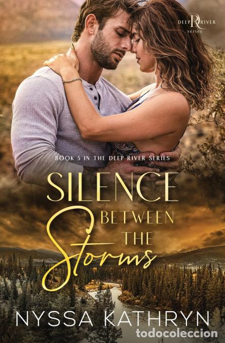 Livres: Silence Between the Storms - A Small Town, Brother?s Best Friend Romantic Suspense - Nyssa Kathryn