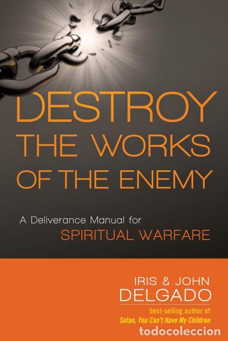 Libros: Destroy the Works of the Enemy - Iris Delgado