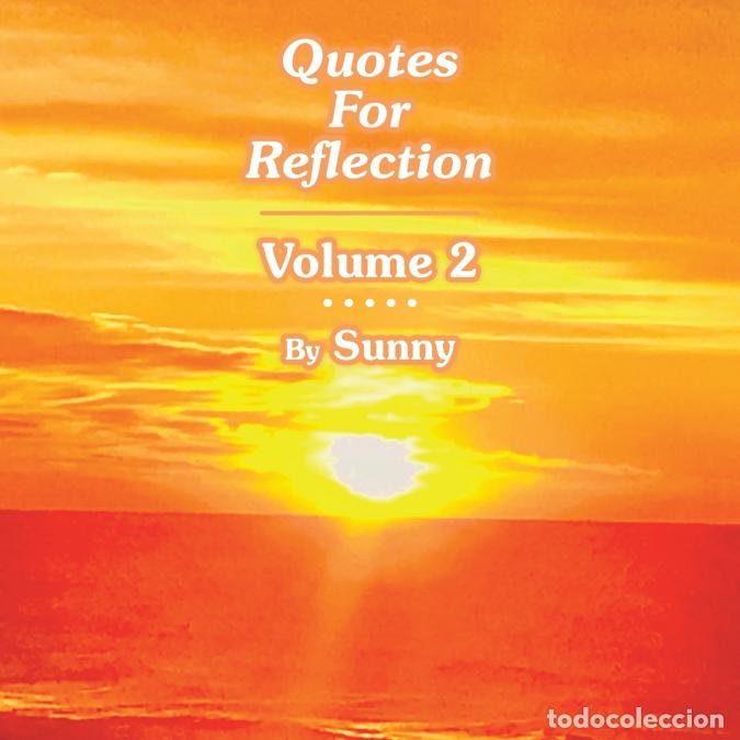 Libros: Quotes For Reflection Volume 2 - Sunny - Foto 1