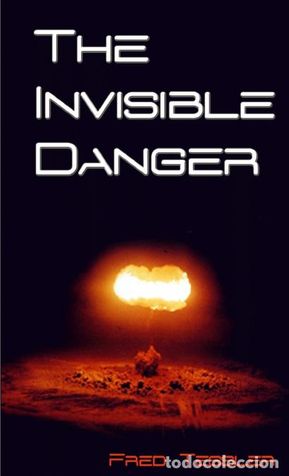 Libros: The Invisible Danger - Fred Tessler - Foto 1