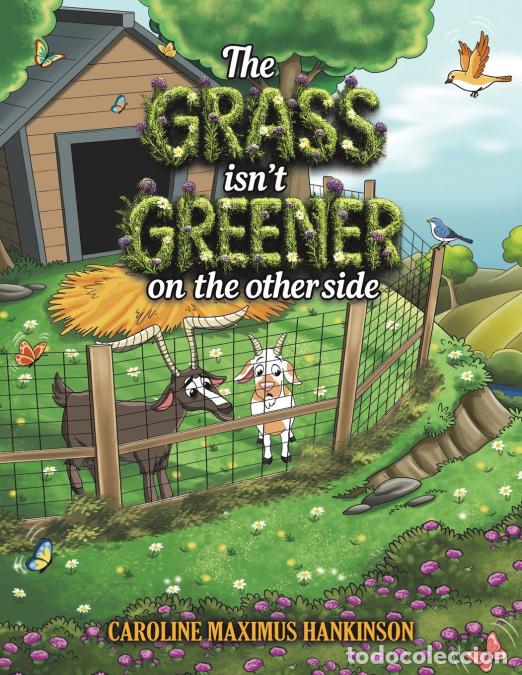 Livros: The Grass isn?t Greener on the Other Side - Caroline Maximus Hankinson