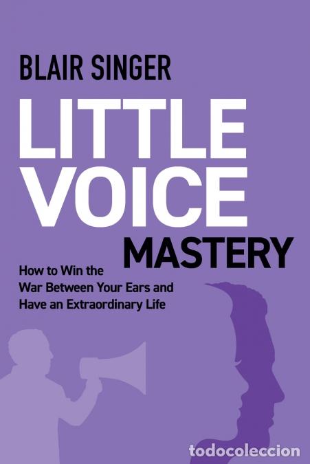 Livros: Little Voice Mastery - Blair Singer
