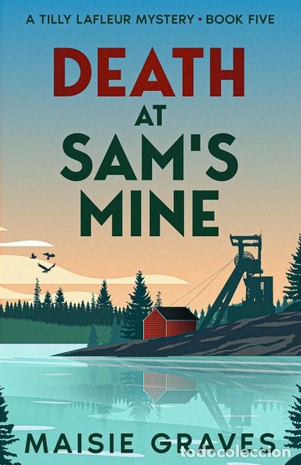 Livros: Death at Sam?s Mine - Maisie Graves
