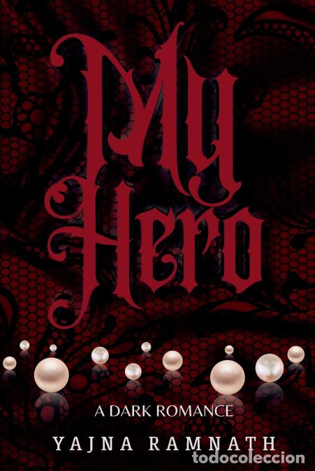 Livros: My Hero - Yajna Ramnath