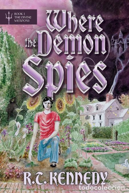 Livros: Where the Demon Spies - R.T. Kennedy