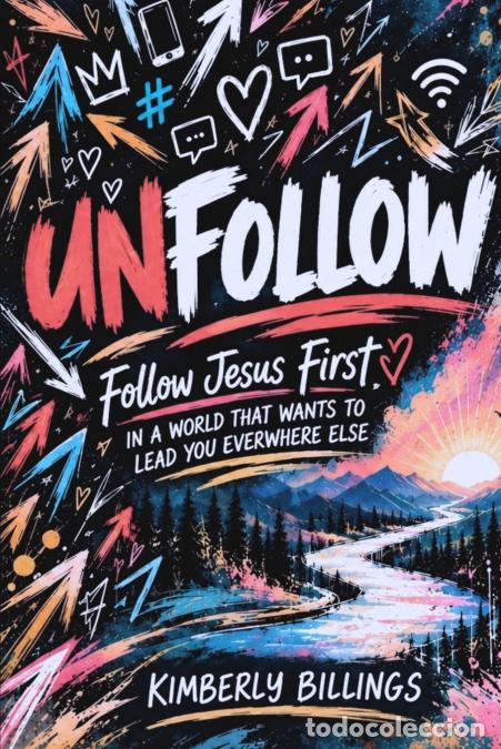 Libri: UNFOLLOW - Kimberly Billings