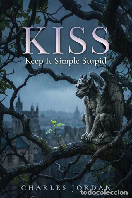 Libros: Kiss - Keep It Simple Stupid - Charles Jordan - Foto 1