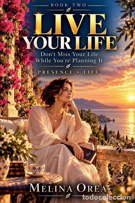 books: LIVE YOUR LIFE - Melina Orea