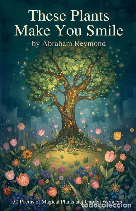 Livres: These Plants Make You Smile - Abraham Reymond