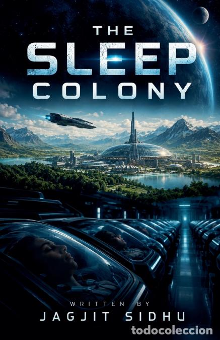 Libros: The Sleep Colony - jagjit Sidhu - Foto 1