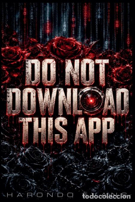 Libros: DO NOT DOWNLOAD THIS APP - Harondo Evans - Foto 1