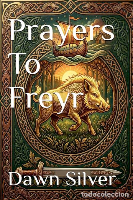 books: Prayers To Freyr - Dawn Silver