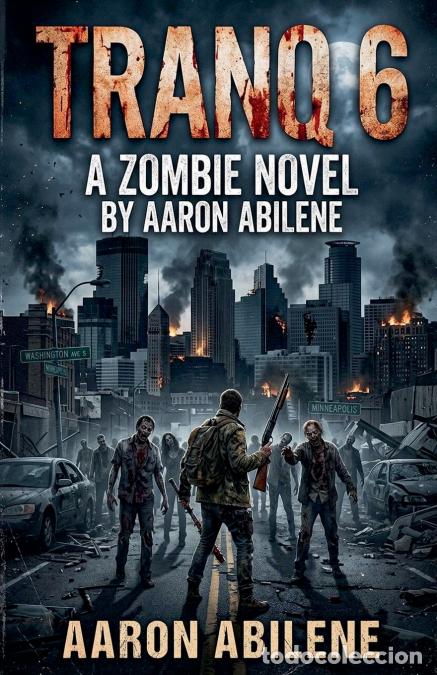 Libros: Tranq 6 - Aaron Abilene - Foto 1