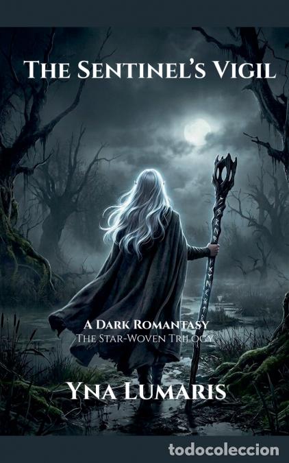 Livros: The Sentinel?s Vigil - Yna Lumaris