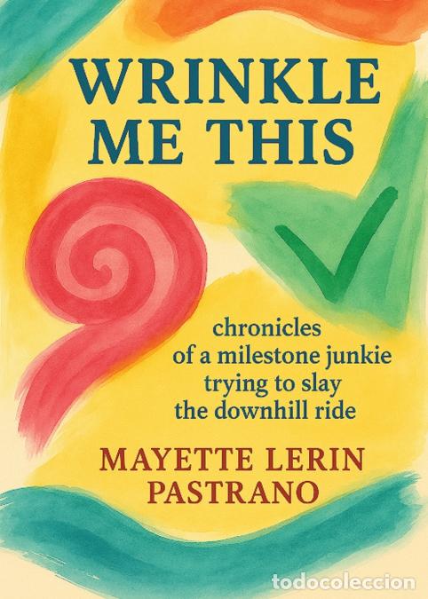 B&uuml;cher: Wrinkle Me This - Mayette Lerin Pastrano