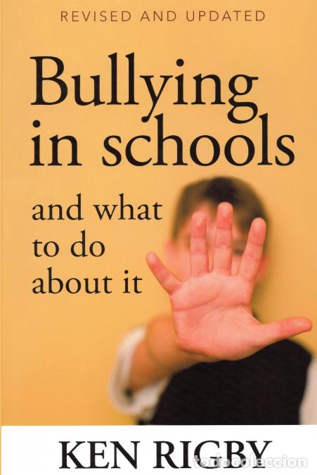 B&uuml;cher: Bullying in schools and what to do about it - Revised and updated - Ken Rigby