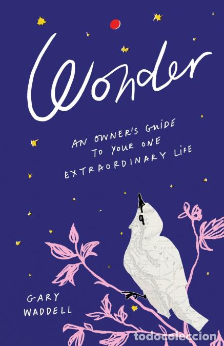 Libros: Wonder - An Owner?s Guide to Your One Extraordinary Life - Gary Waddell