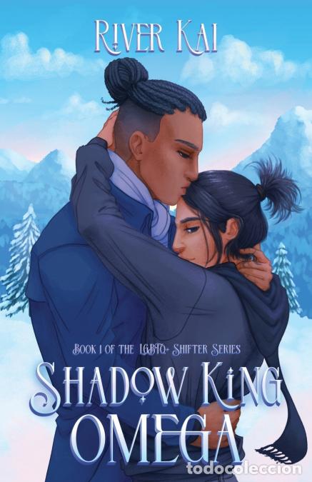 Libros: Shadow King Omega - Book 1 of Shadow King Omega, the LGBTQ+ Steamy Shifter Romance Series - River Ka