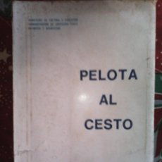 Coleccionismo deportivo: PELOTA AL CESTO - POR SARA A. CLOSAS - ASOC. AMIGOS DE LA BIBLIOTECA - ARGENTINA - 1971 - RARO!. Lote 42442348