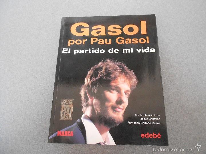 Coleccionismo deportivo: GASOL, EL PARTIDO DE MI VIDA - Foto 1