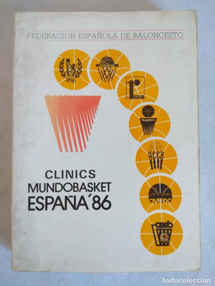 Coleccionismo deportivo: LIBRO/CLINICS /MUNDOBASKET ESPA&Ntilde;A86. - Foto 1