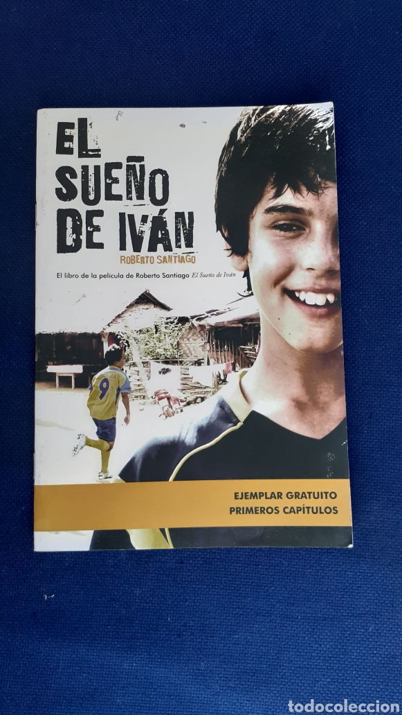 Coleccionismo deportivo: EL SUE&Ntilde;O DE IVAN, ROBERTO SANTIAGO, EL LIBRO DE LA PELICULA. - Foto 1