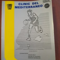 Coleccionismo deportivo: CLÍNIC DEL MEDITERRÁNEO. Lote 341114658