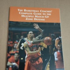 Coleccionismo deportivo: THE BASKETBALL COACHES COMPLETE GUIDE TO THE MULTIPLE MATCH-UP ZONE DEFENSE (JOHN KIMBLE). Lote 342745628