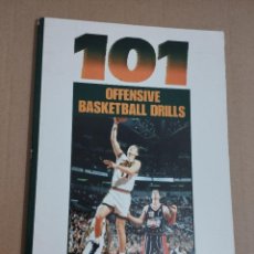 Coleccionismo deportivo: 101 OFFENSIVE BASKETBALL DRILLS (GEORGE KARL / TERRY STOTTS / PRICE JOHNSON)